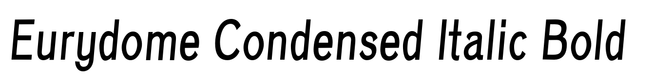 Eurydome Condensed Italic Bold
